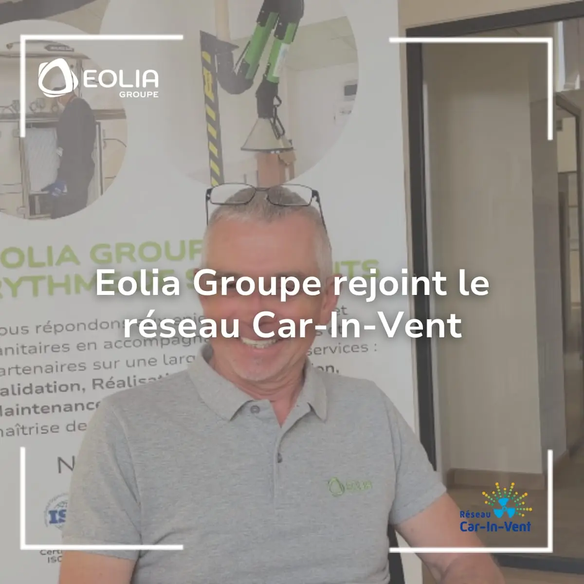 Eolia Groupe rejoint le réseau Car-In-Vent